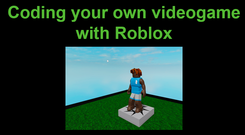 Coding Your Own Video Game With Roblox-YHM-2021-06
